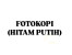 FOTOKOPI (Hitam Putih) FOTOKOPI (Hitam Putih)