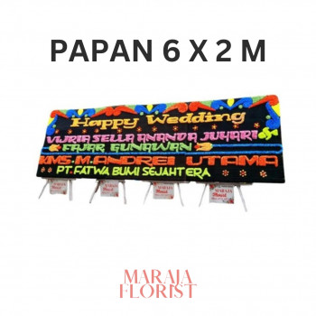 Papan Karangan Bunga 6 x 2 meter by MARAJA FLORIST