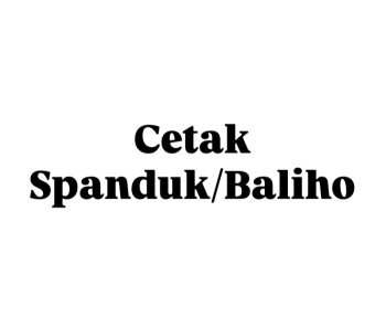 CETAK SPANDUK/BALIHO